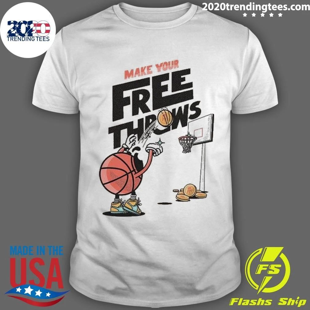 Make Your Free Throws Graphic Tee Shirt