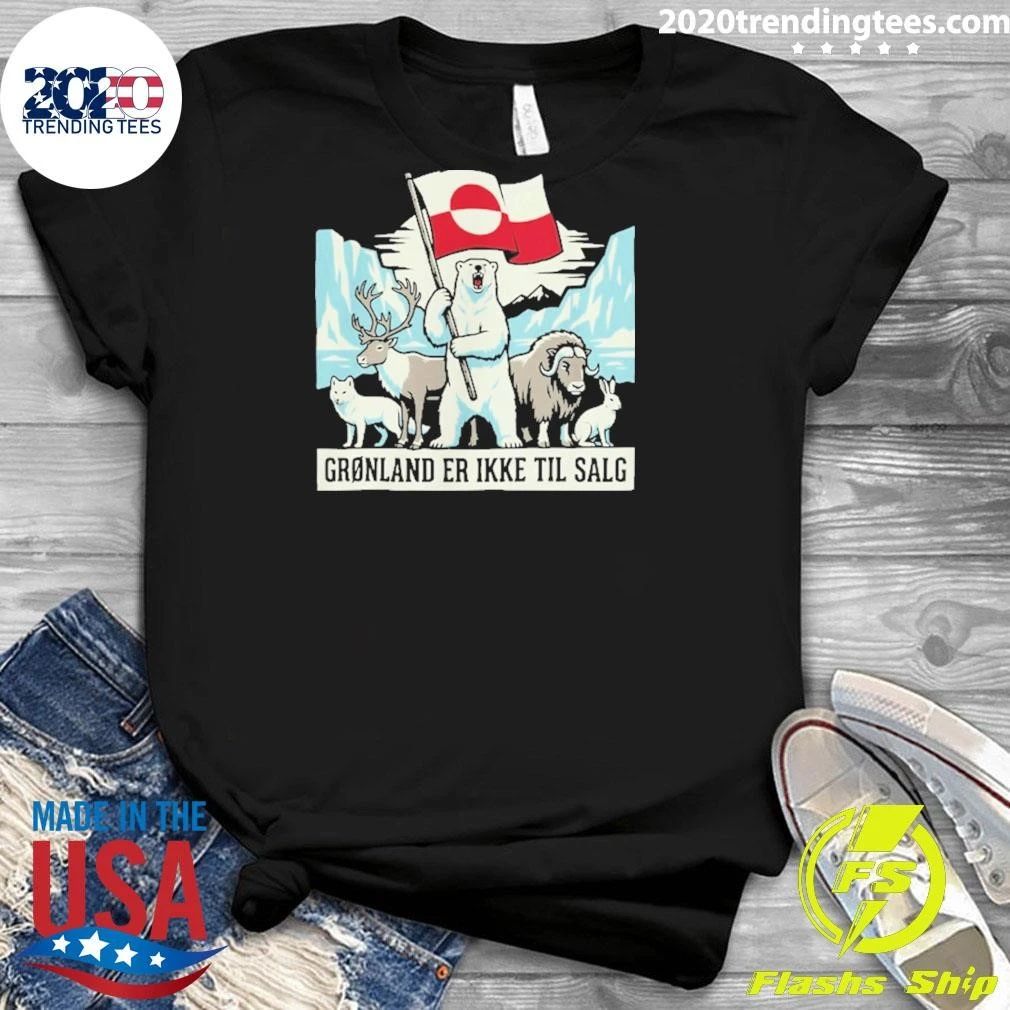 Grønland Er Ikke Til Salg Shirt