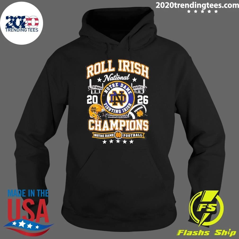 Notre Dame Football 2026 National Champions Roll Irish Shirt