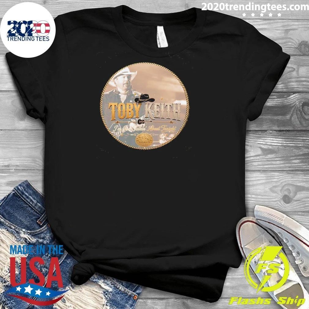 I’m Just Talkin’ About Tonight Toby Keith Shirt