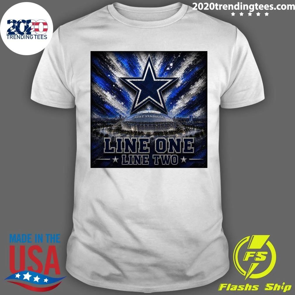 Dallas Cowboys At&T Stadium Line One Line Two Shirt