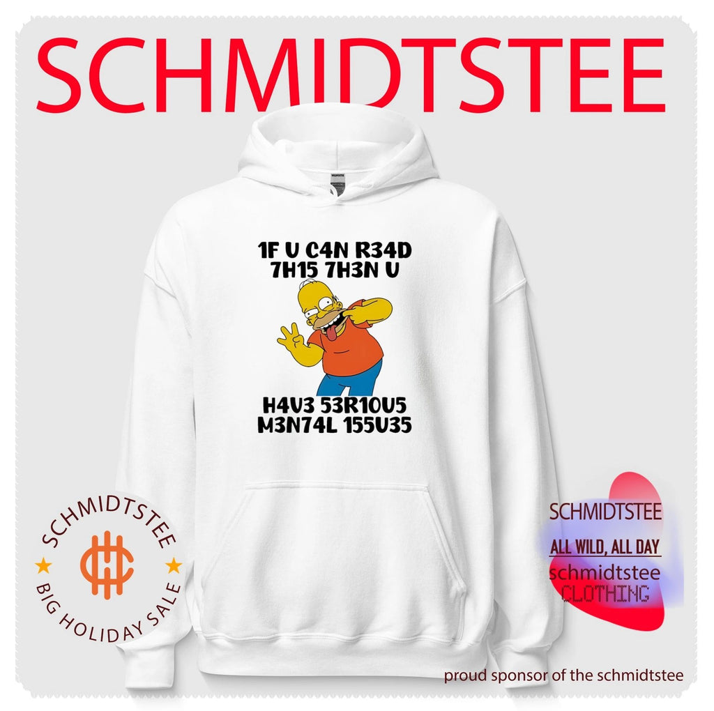 1f u c4n r34d 7h15 7h3n u h4u3 53r10u5 m3n74l 155u35 Simpson shirt