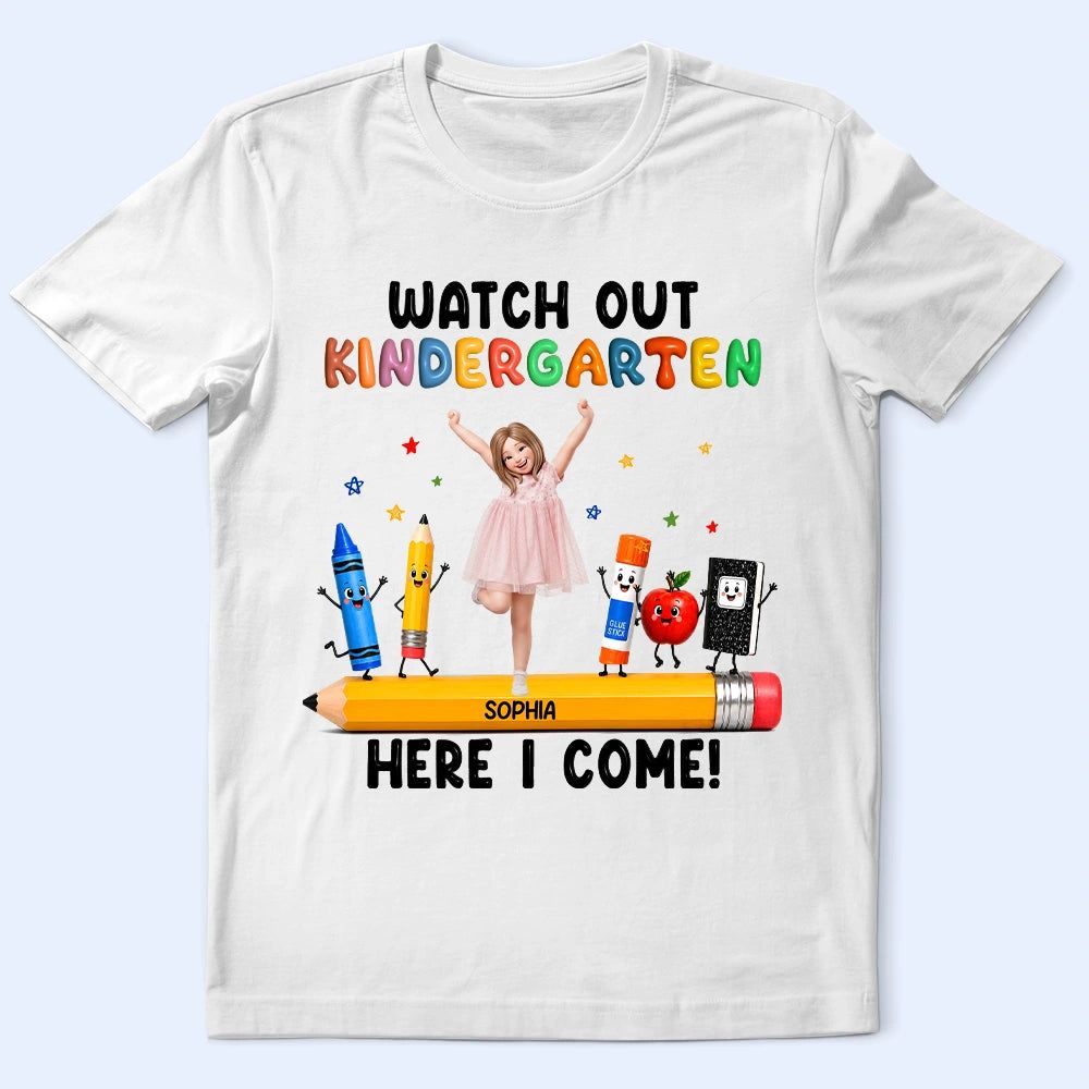 Custom Photo Cartoon Portrait Kid Watch Out Kindergarten Here I Come - Personalized T Shirt