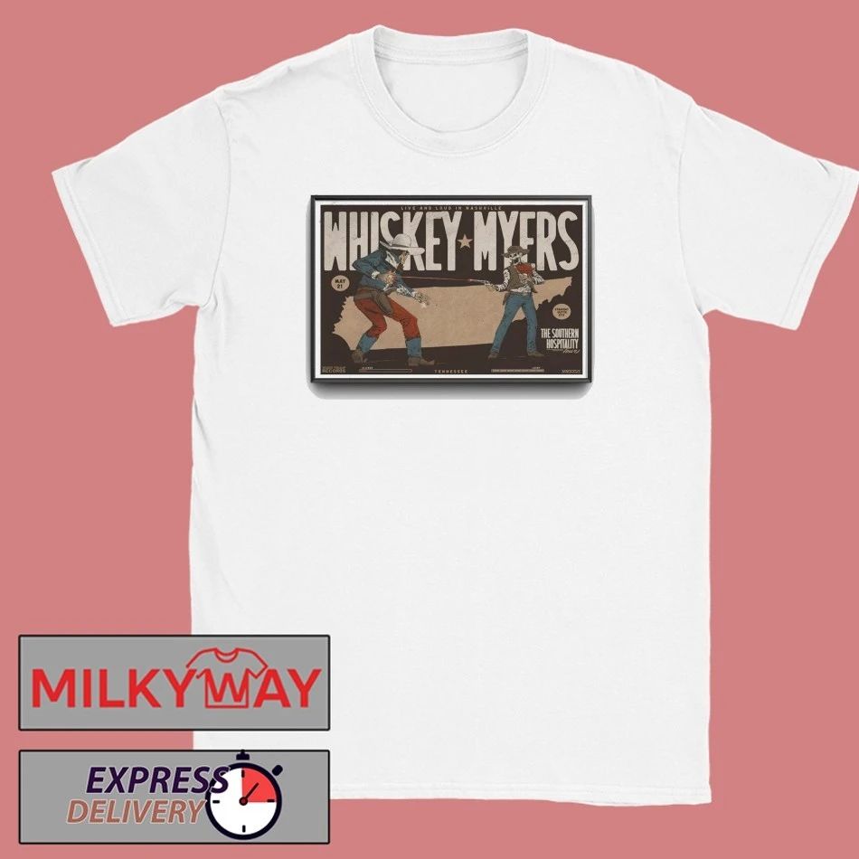 LIMITED May 21 2026 Tour Poster Whiskey Myers Nashville Tn shirt