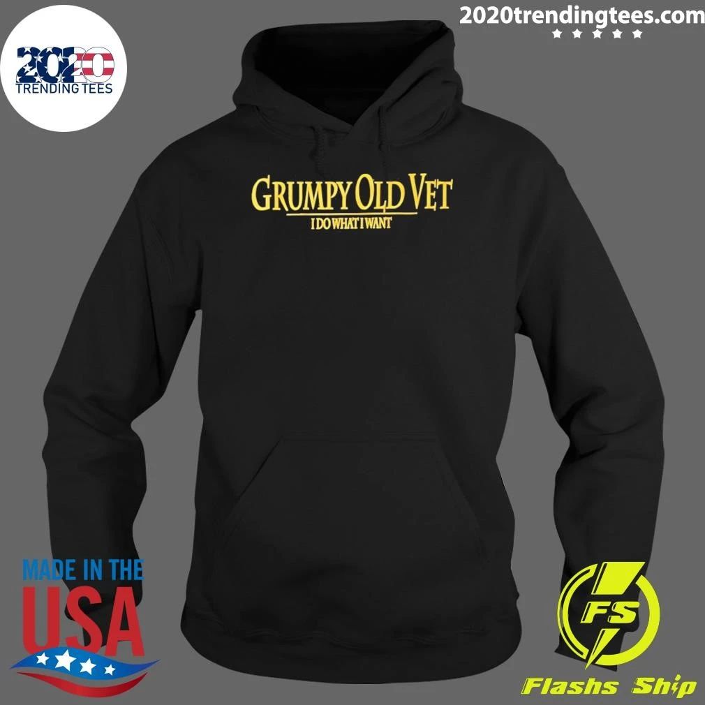 Grumpy Old Vet I Do What I Want Veteran Tee Shirt