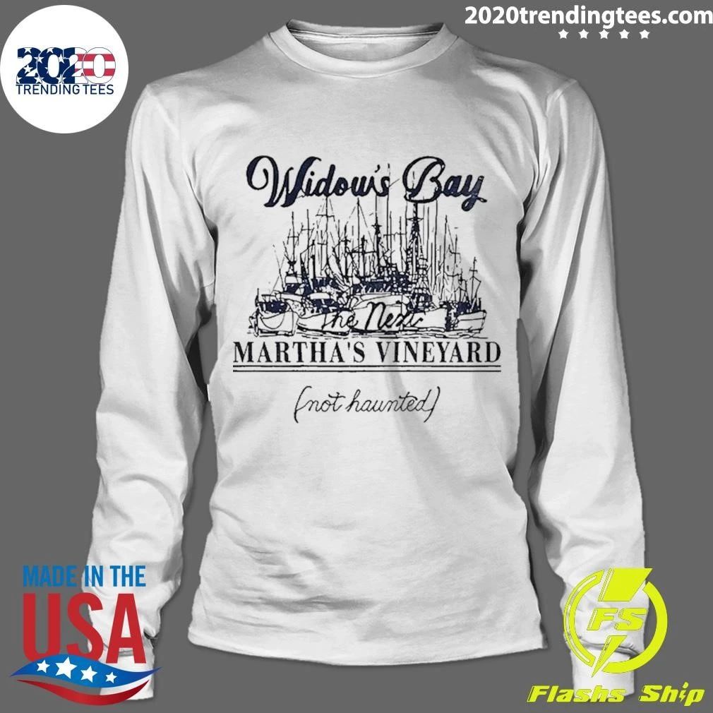 Widow Bay Tourist Martha’s Vineyard Not Haunted Shirt