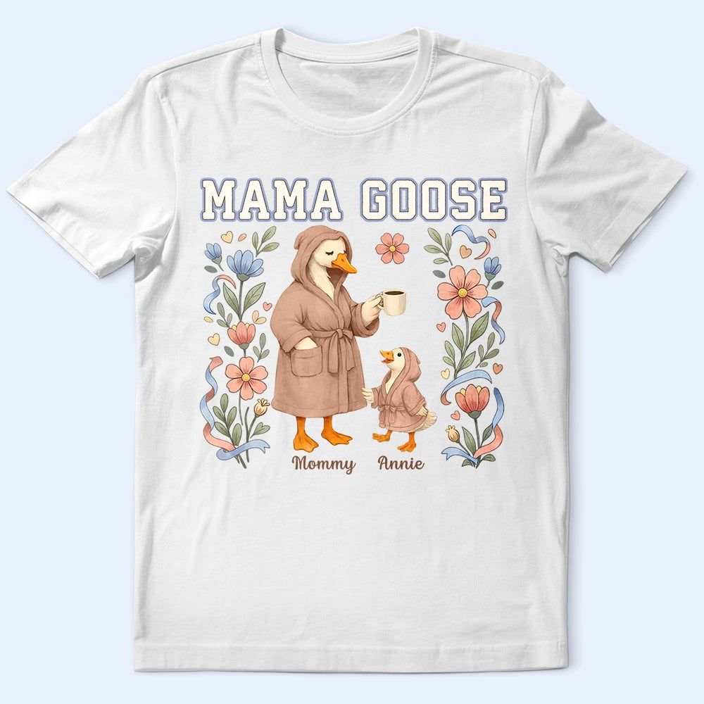 Mama Goose - Personalized T Shirt
