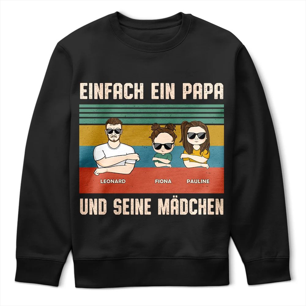 Einfach Ein Papa Und Seine Mädchen - Geschenk Für Den Vater - Personalisiertes T Shirt