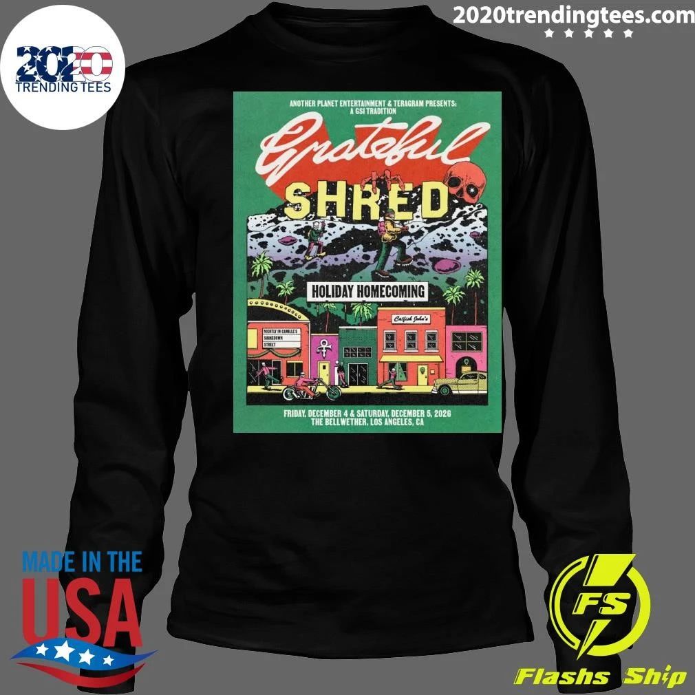Grateful Shred In Los Angeles CA On December 4-5 2026 Tour Shirt