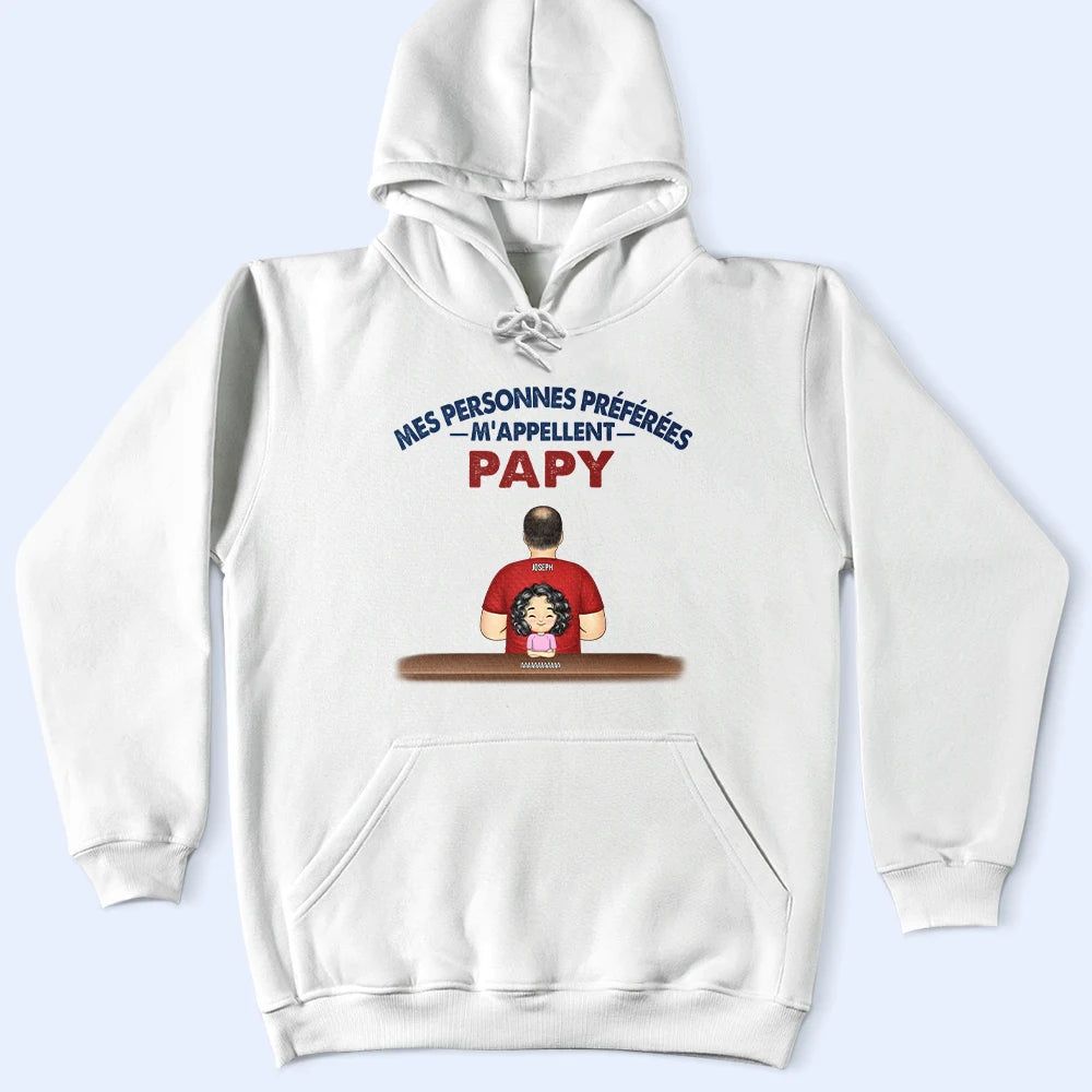 Mes Personnes Préférées M'appellent Papi - T-Shirt Personnalisé