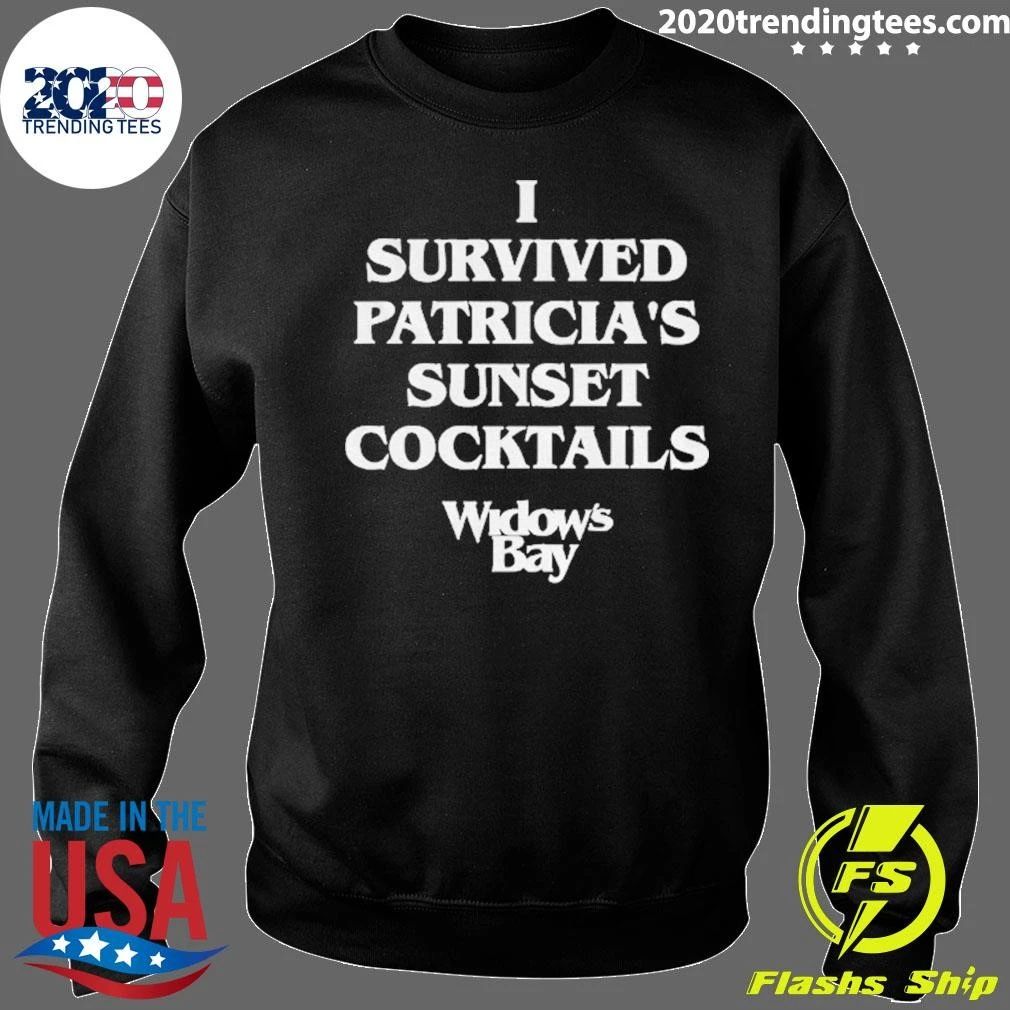 Widow’s Bay I Survived Patricia’s Sunset Cocktails Shirt