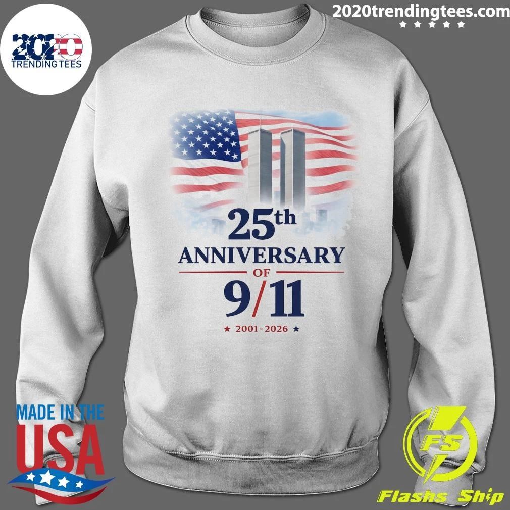25th Anniversary of 9-11 2001-2026 Remembrance Tribute Shirt