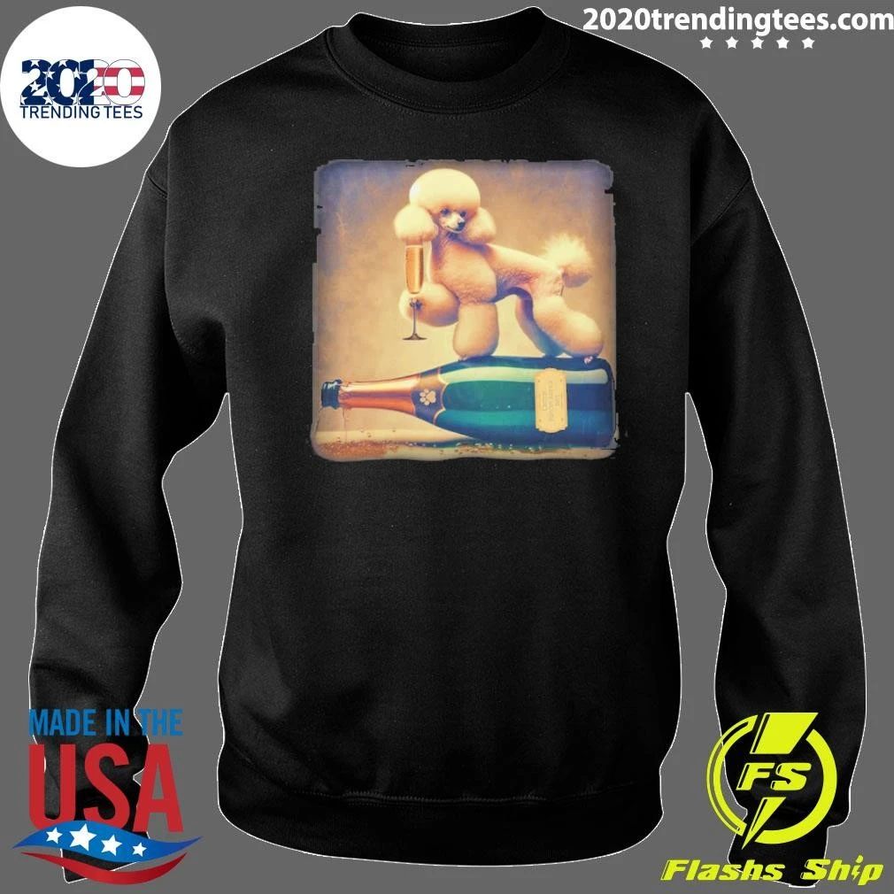 Dog Poodle Champagne Shirt