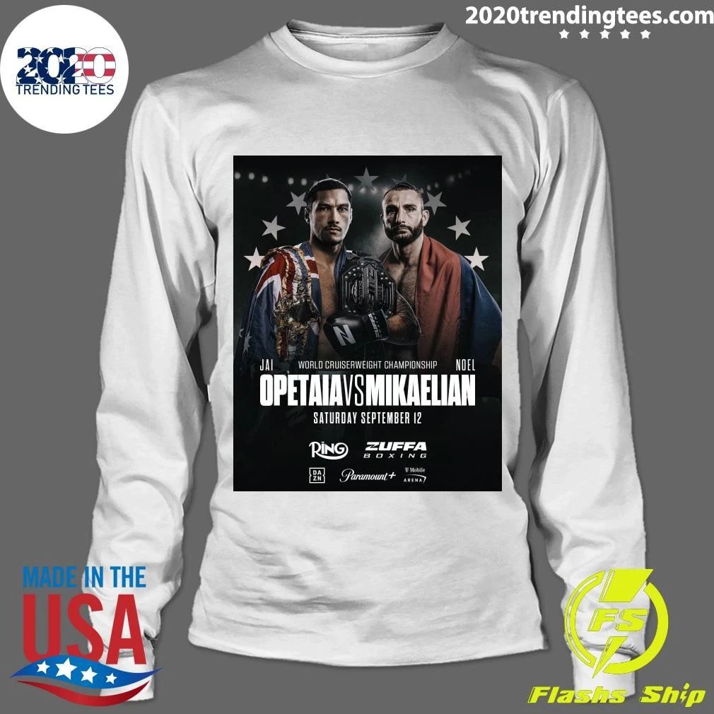 World Cruiserweight Championship Jai Opetaia Vs Noel Mikaelian Saturday September 12, 2026 Shirt