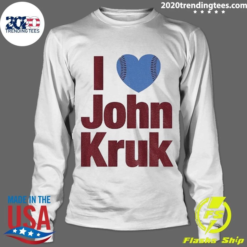 I Heart John Kruk Philadelphia Phillies Baseball Mlb 2026 Shirt