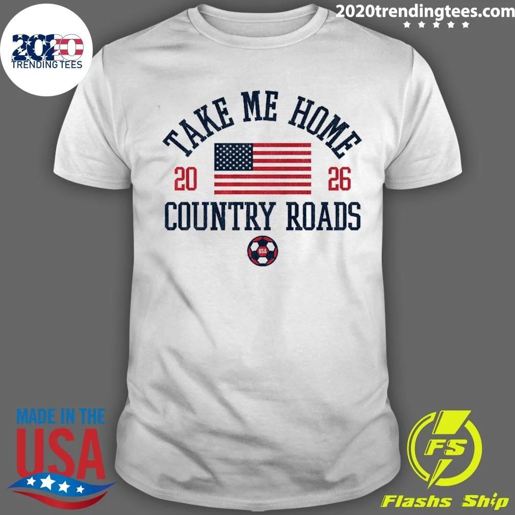 World Cup 2026 USA Take Me Home Country Roads Shirt