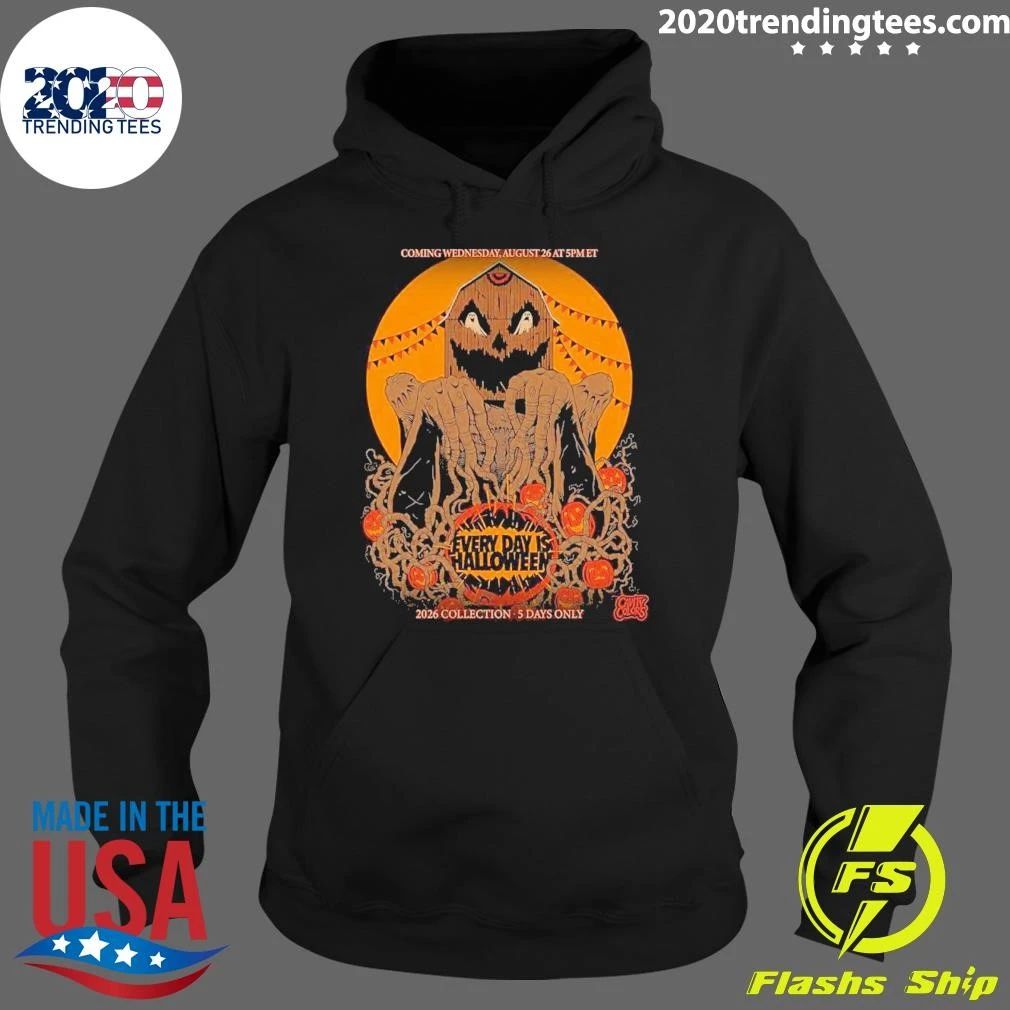 Coming August 26 At 5pm Et An Every Day Is Halloween 2026 Collection 5 Days Only Shirt