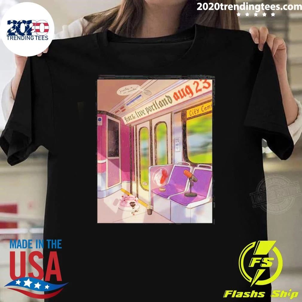 Fear& Portland OR At Keller Auditorium In Portland OR On August 23 2026 Shirt