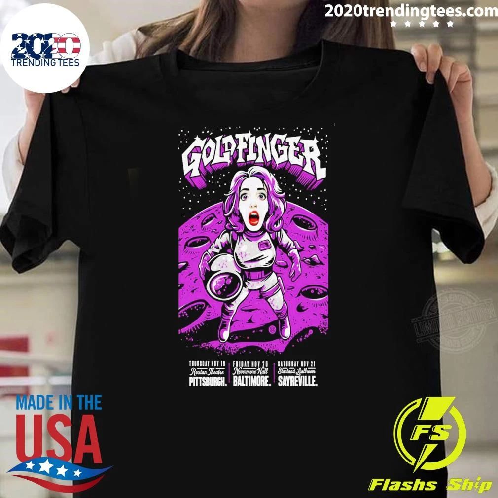 GoldFinger November 19-21 2026 McKees Rocks PA, Baltimore MD And Sayreville NJ Shirt