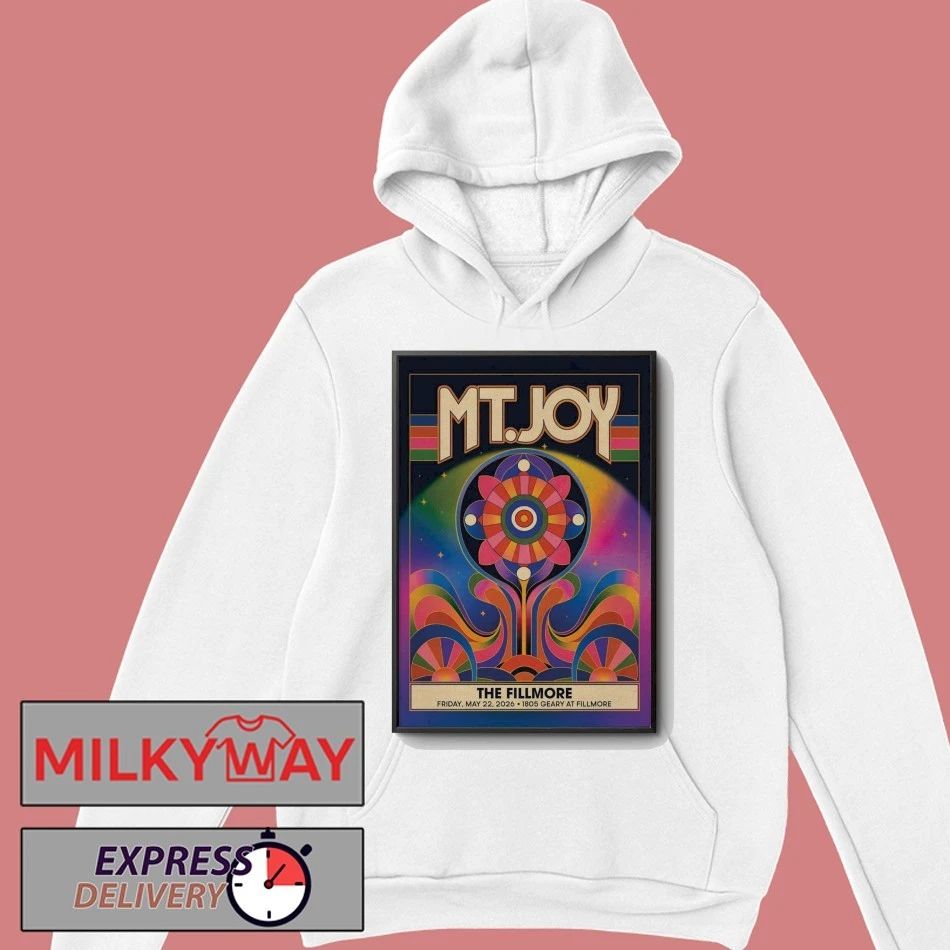 MT. Joy The Fillmore in San Francisco CA May 22 2026 Poster shirt