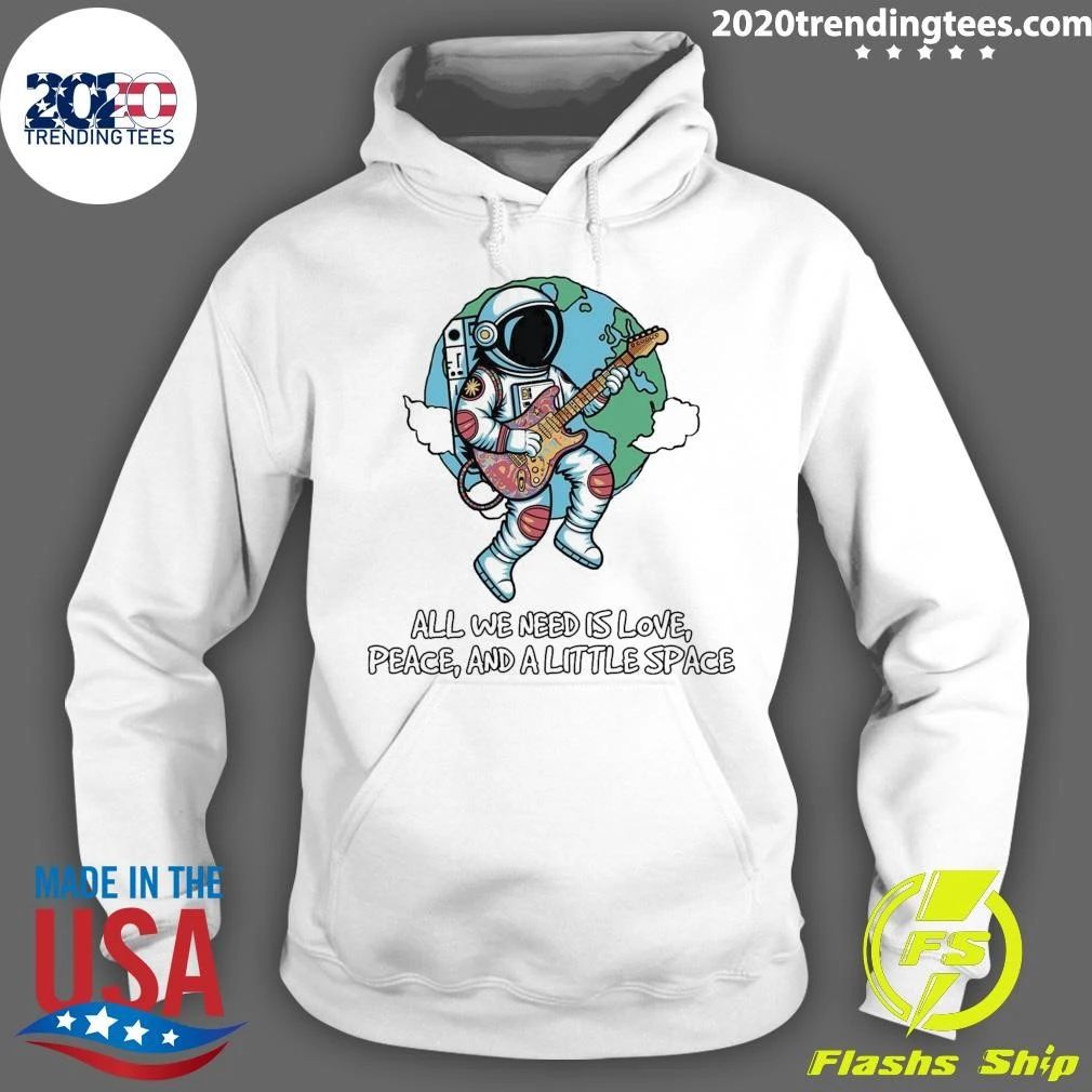 Astronaut, All We Need Is Love, Peace And A Little Space Tee Shirt