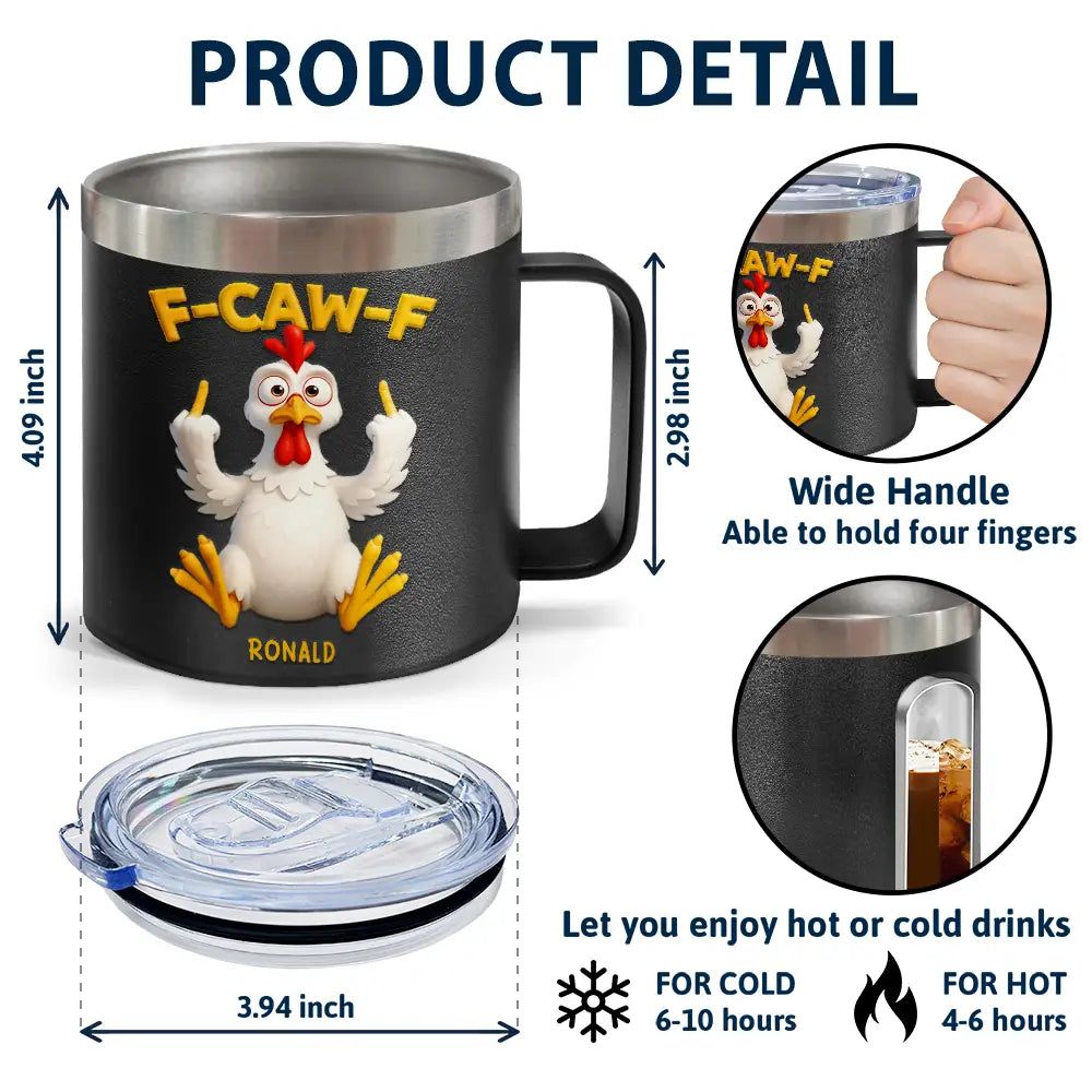 Funny Chicken F-Caw-F - Personalized 14oz Stainless Steel Tumbler With Handle