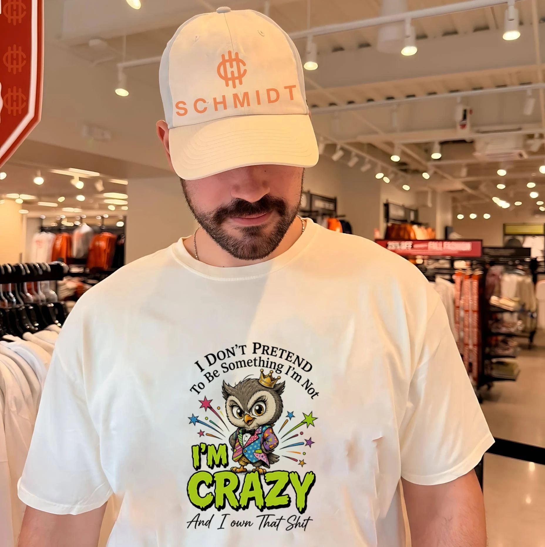 I don’t pretend to be something I’m not I’m crazy and I own that shit cartoon owl shirt