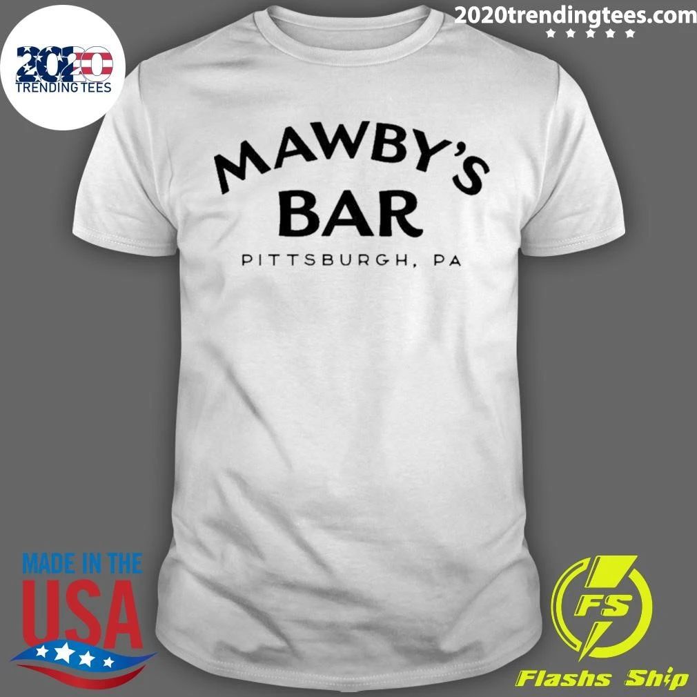 Mawby’s Bar Flashdance Pittsburgh Pa Shirt