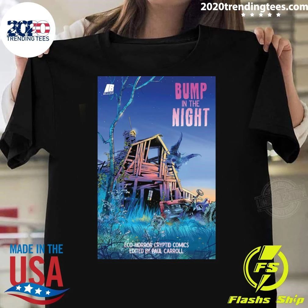 Eco-Horror Cryptid Comics Edited By Paul Carroll Bump In The Night Shirt
