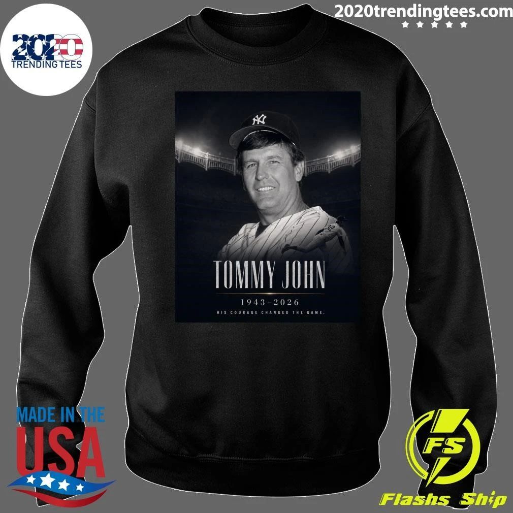 Tommy John 1943-2026 His Courage Changed The Game Shirt
