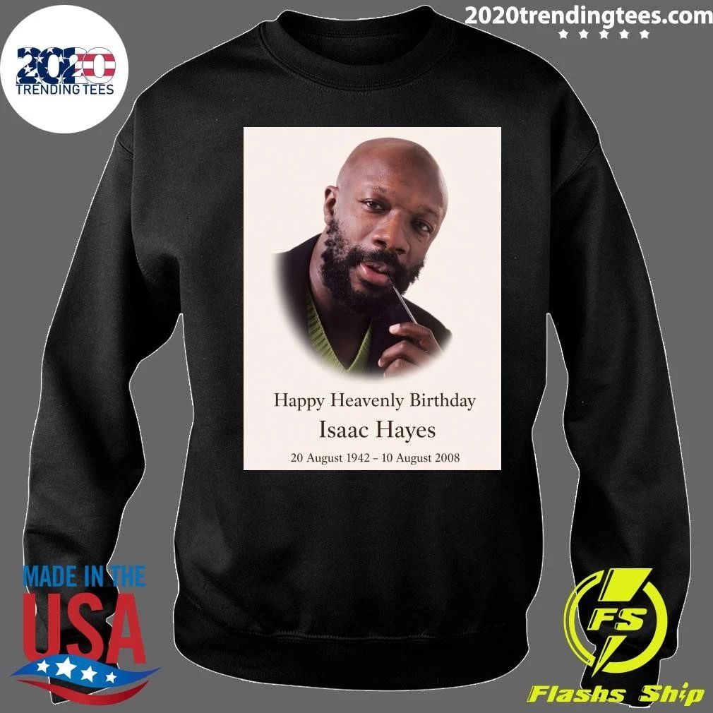 Happy Heavenly Birthday Isaac Hayes Shirt
