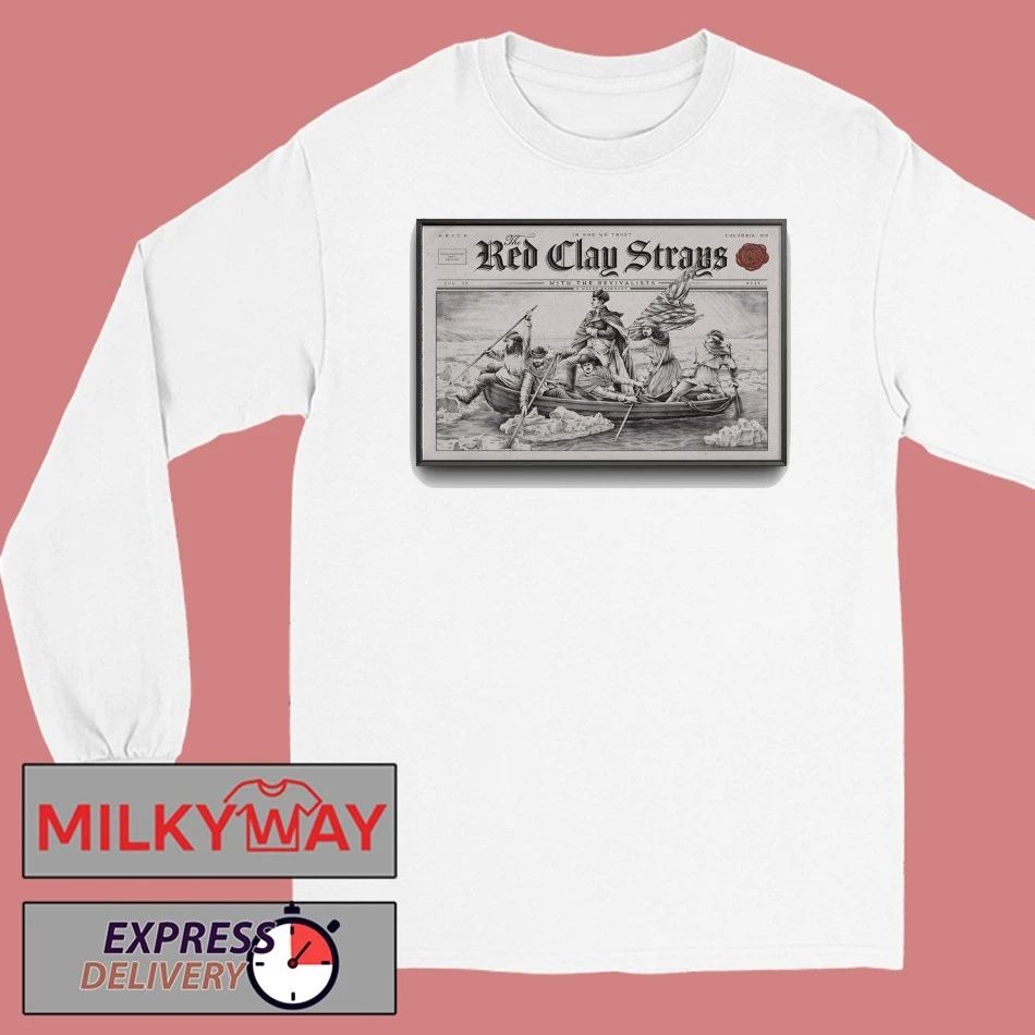 The Red Clay Strays Columbia MD Tour On Jul 30 2026 Poster shirt