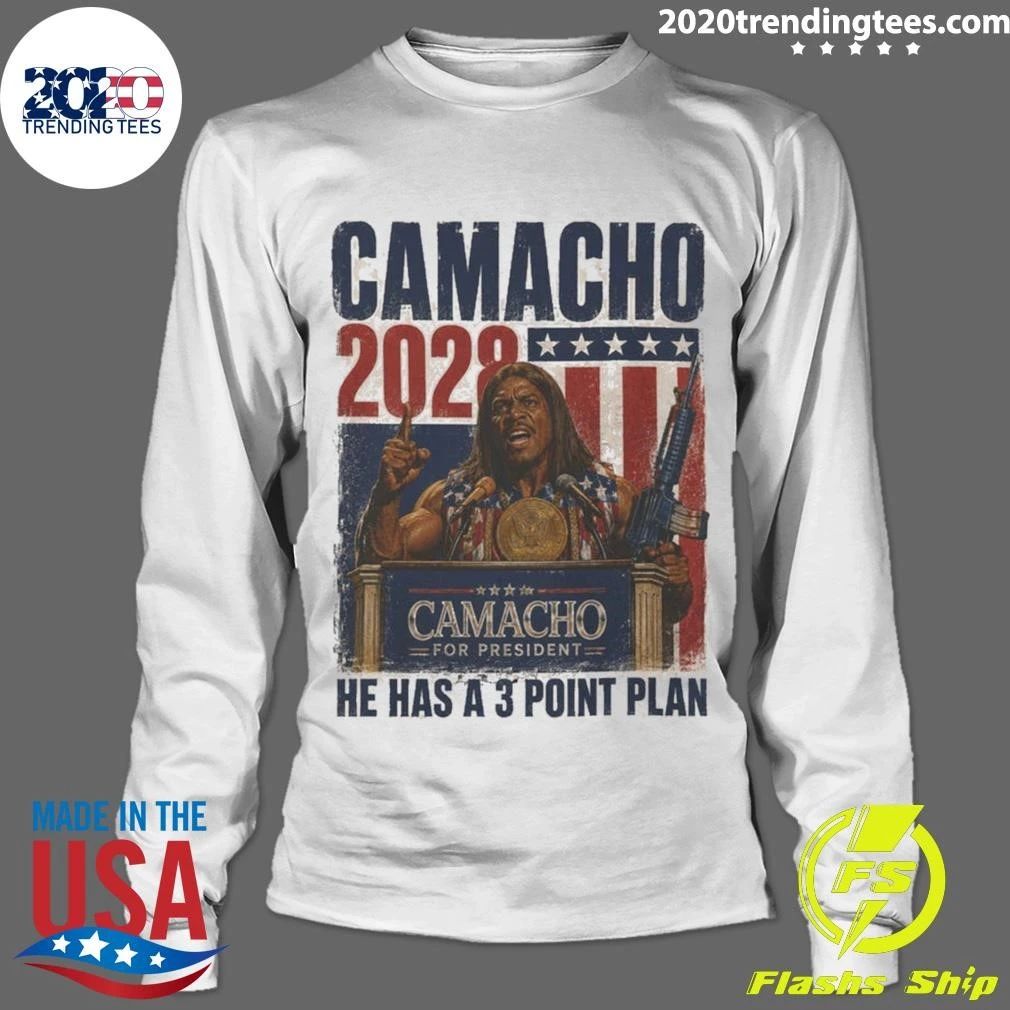 Camacho 2028 He Has A 3 Point Plan Presidential Poster Shirt