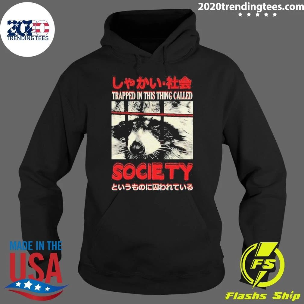 Raccoon In Cage Trapped In This Thing Called Society Shirt