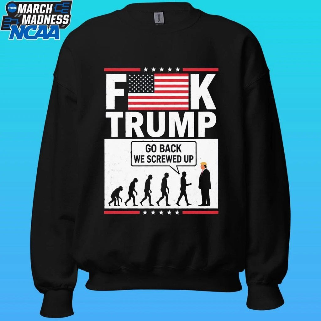 Stephen Colbert Fk Trump Go Back We Screwed Up Shirt