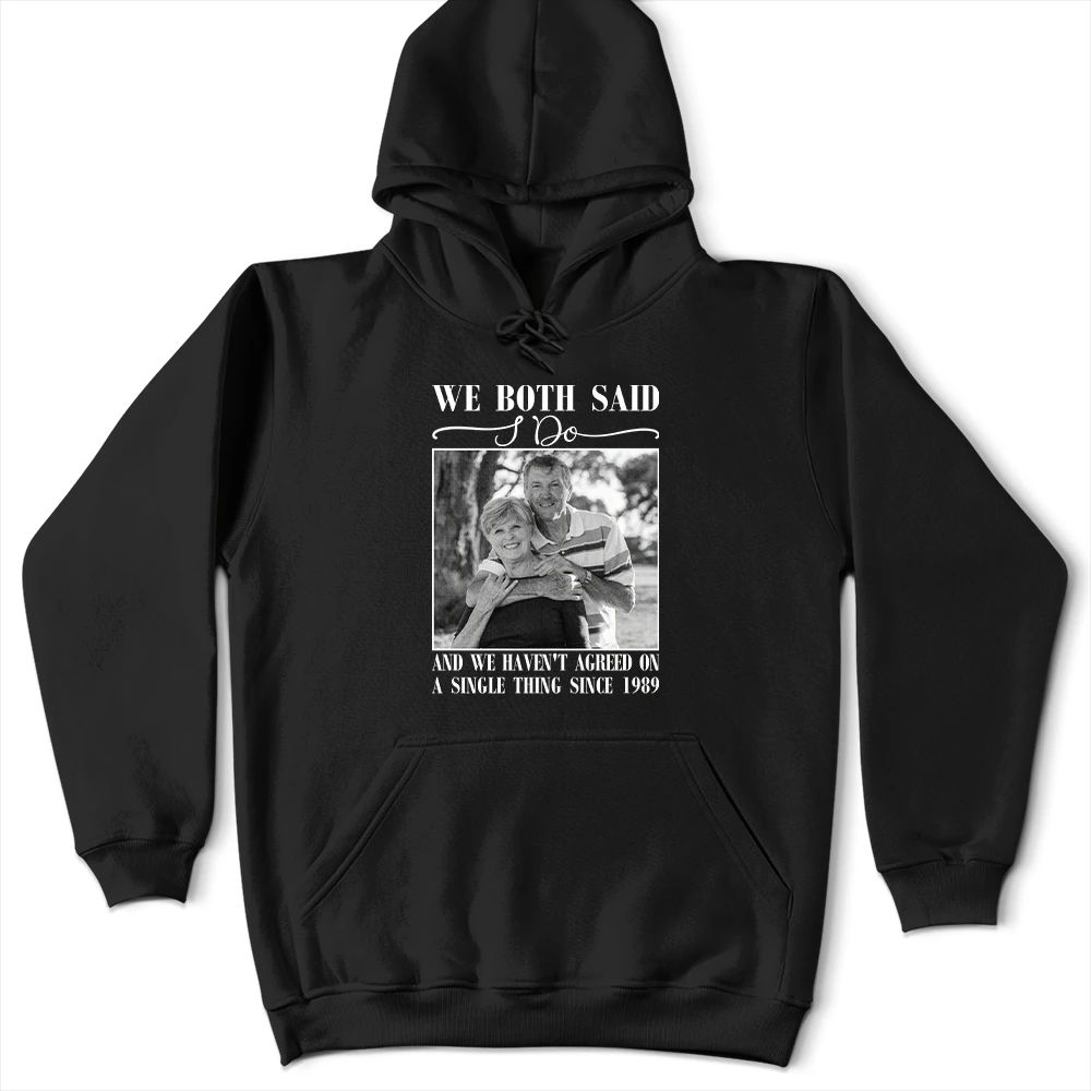 Custom Photo We Both Said I Do - Personalized T Shirt