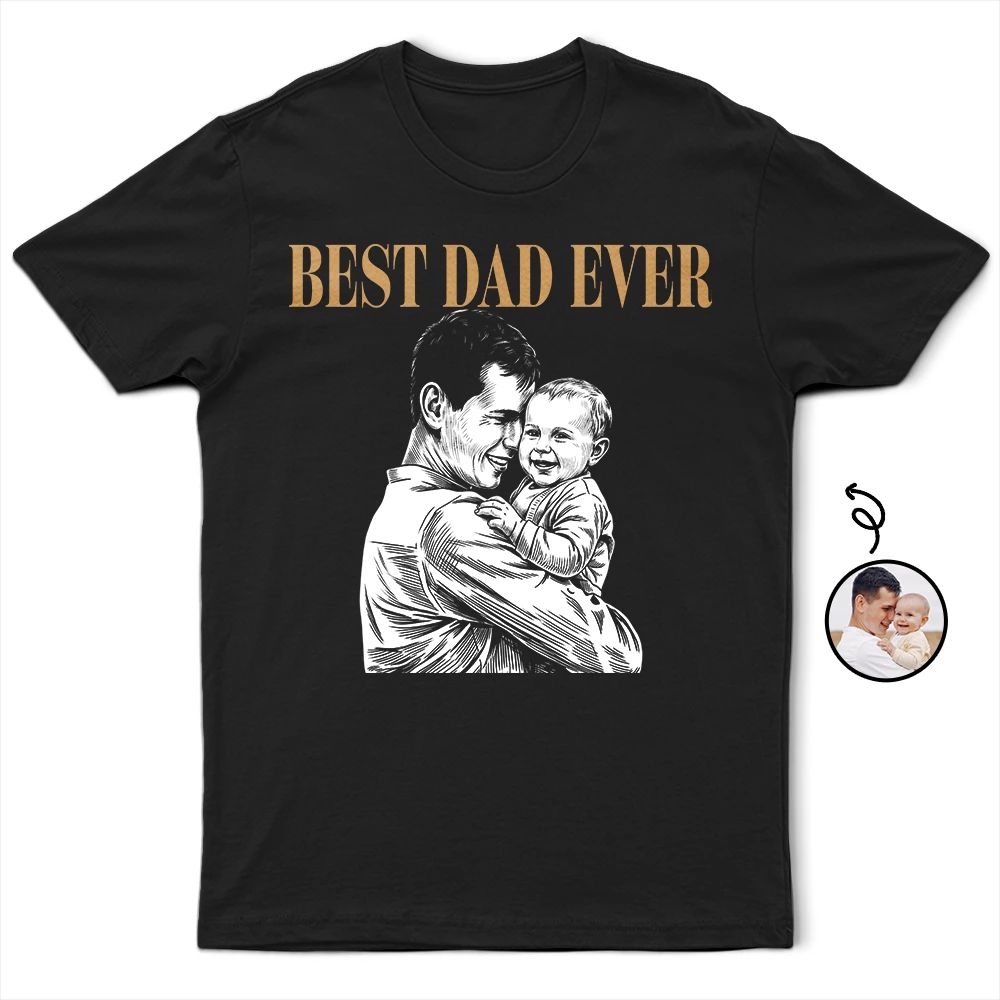 Custom Photo White Pencil Sketch Art Best Dad Ever Portrait - Personalized T Shirt
