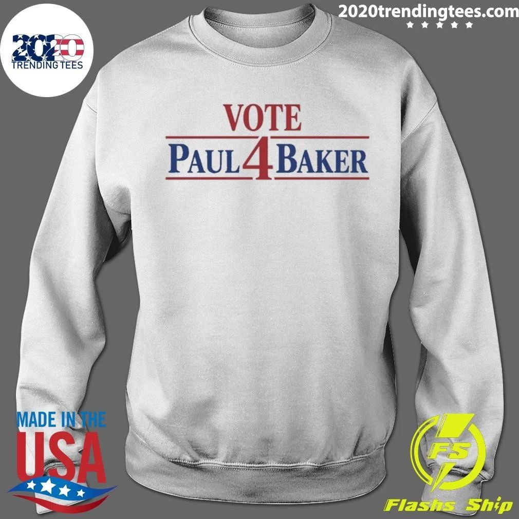Vote 4 Paul Baker Shirt