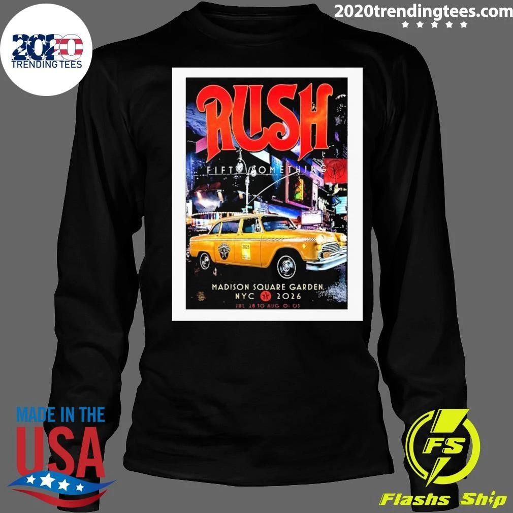 Rush New York City NYC Taxi Event Madison Square Garden July 28-30 – August 01-03, 2026 Shirt