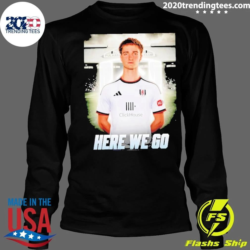Cesar Palacios To Fulham Here We Go Shirt