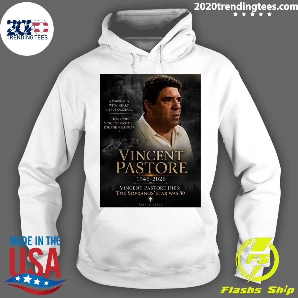 Rest In Peace Vincent Pastore 1946-2026 Vincent Pastore Dies The Sopranos Star Was 80 Shirt