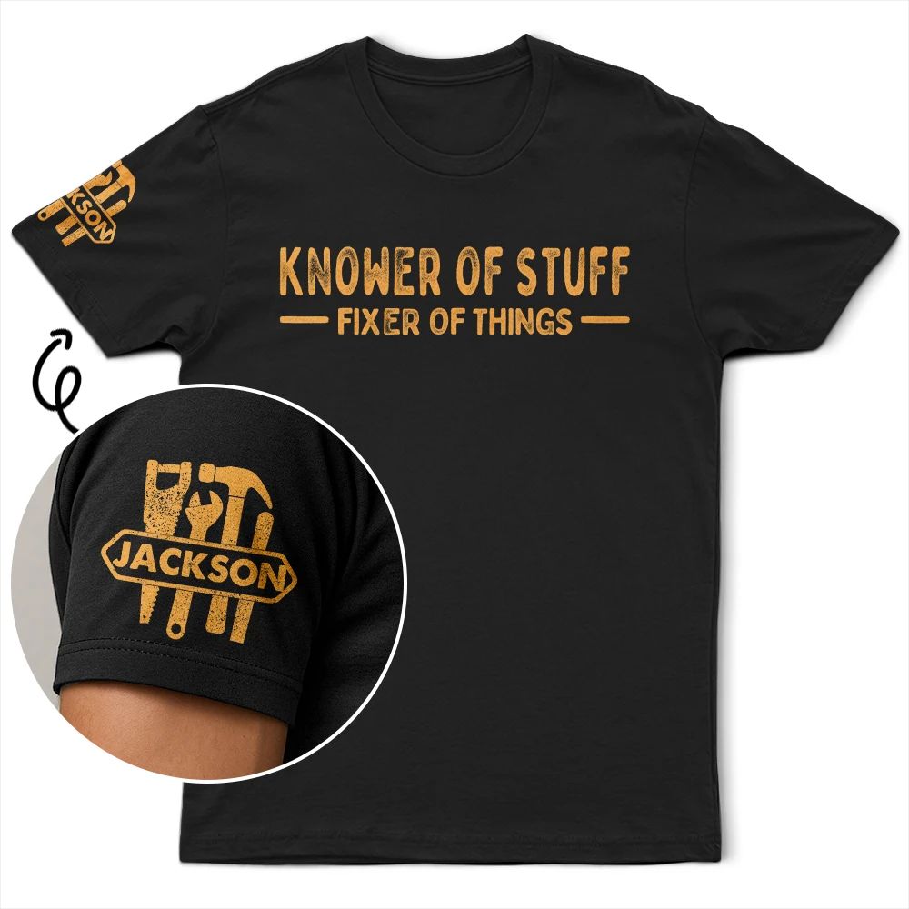Professional Problem Solver Knower Of Stuff Fixer Of Things - Personalized T Shirt