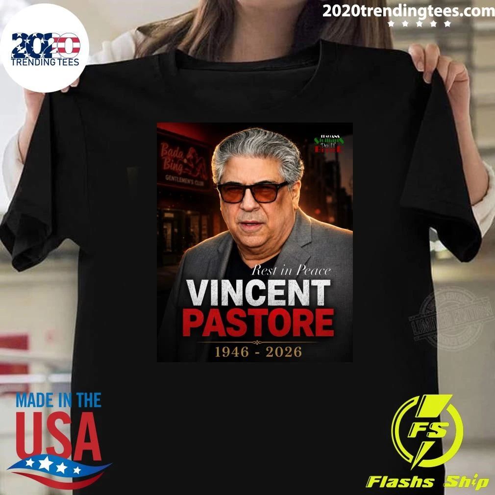 Rest In Peace Vincent Pastore 1946 – 2026 Shirt