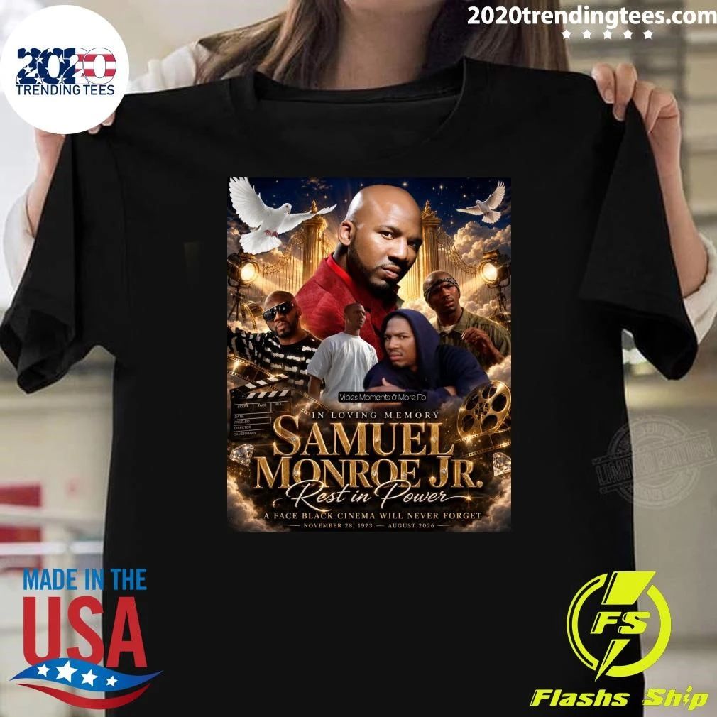Rest in peace, Samuel Monroe Jr. 1973–2026 Shirt
