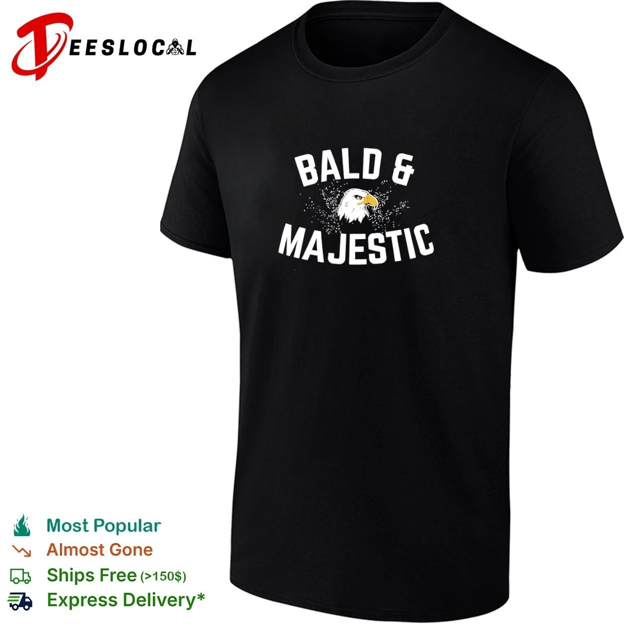 Bald & Majestic eagle funny humor T-shirt