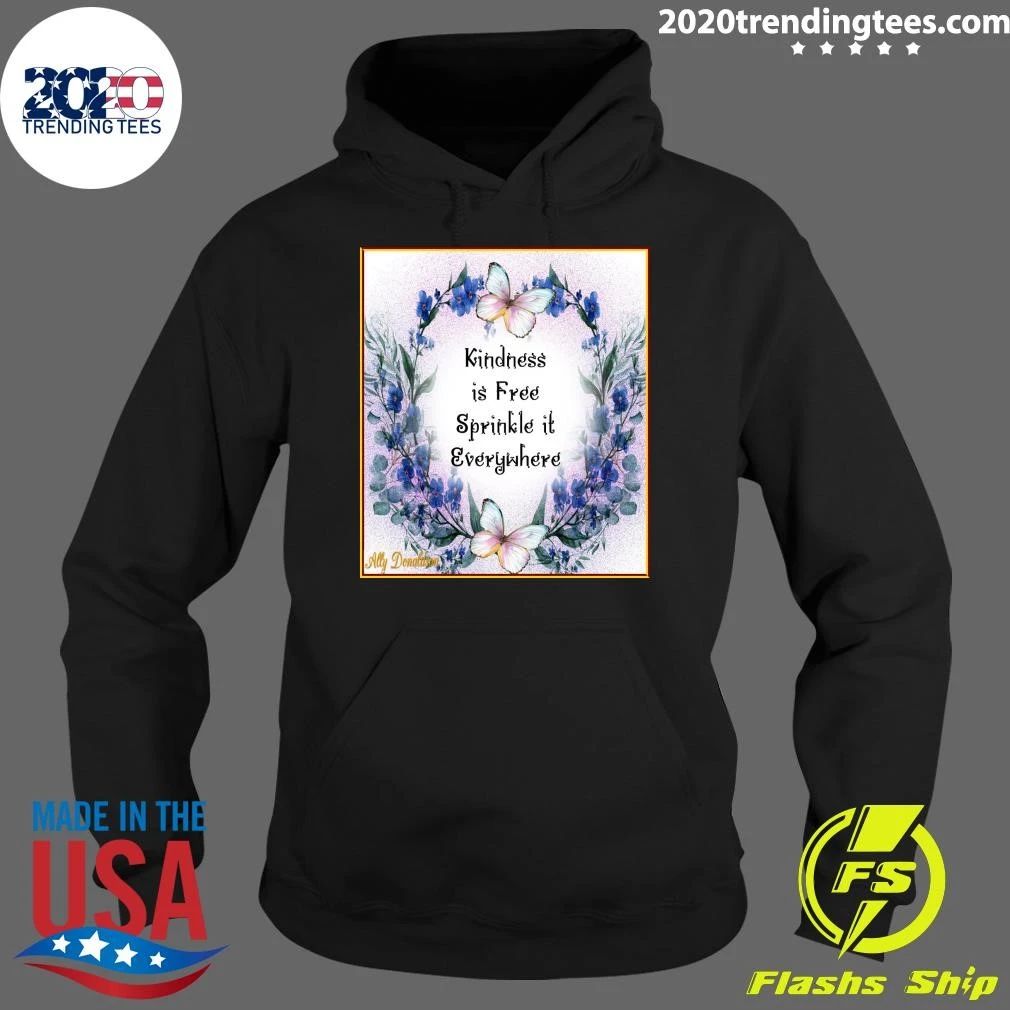 Kindness is Free Sprinkle it Everywhere Shirt