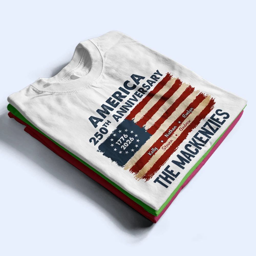 Patriotic 250th Anniversary Family Names - Personalized T Shirt