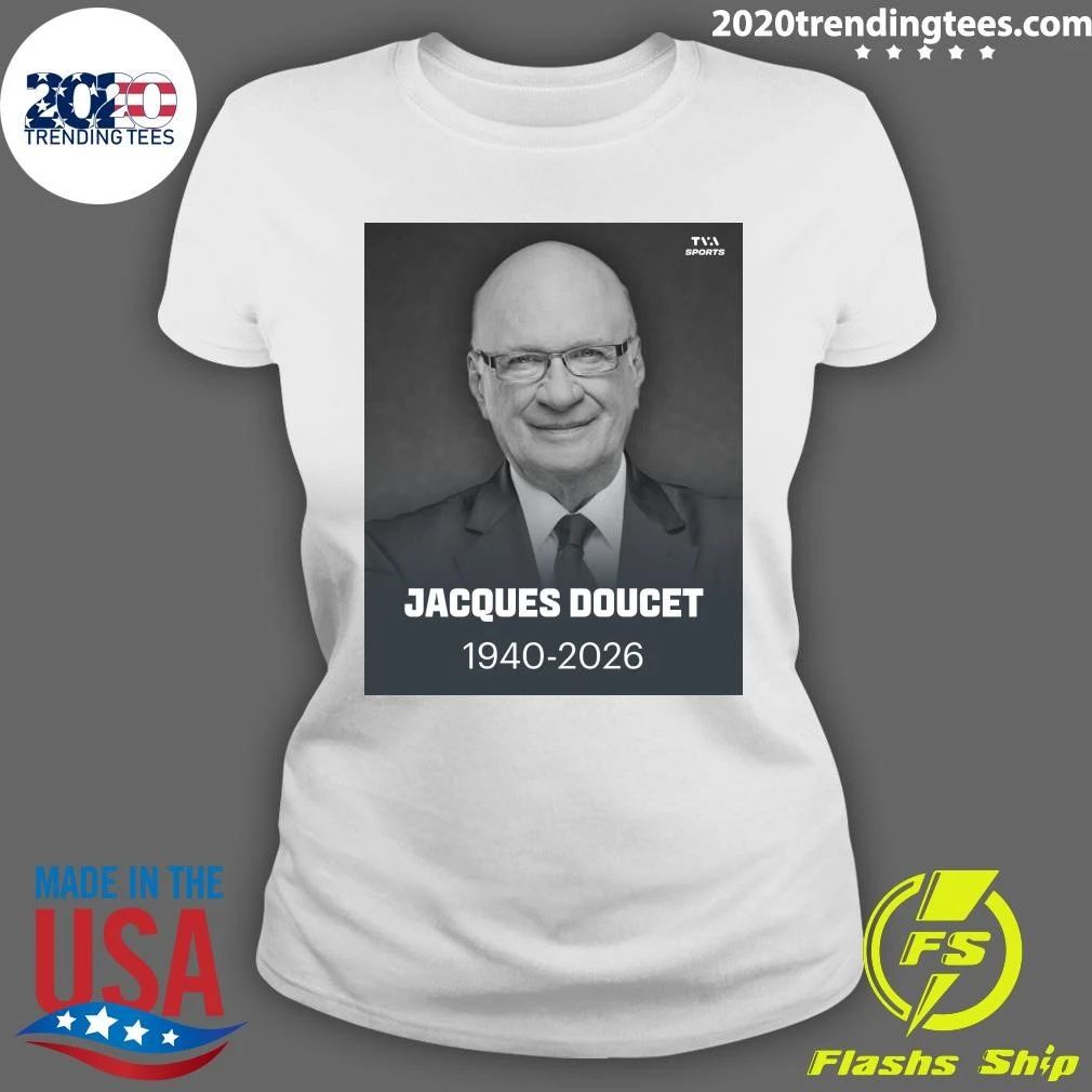 Rest In Peace Jacques Doucet 1940-2026 Shirt