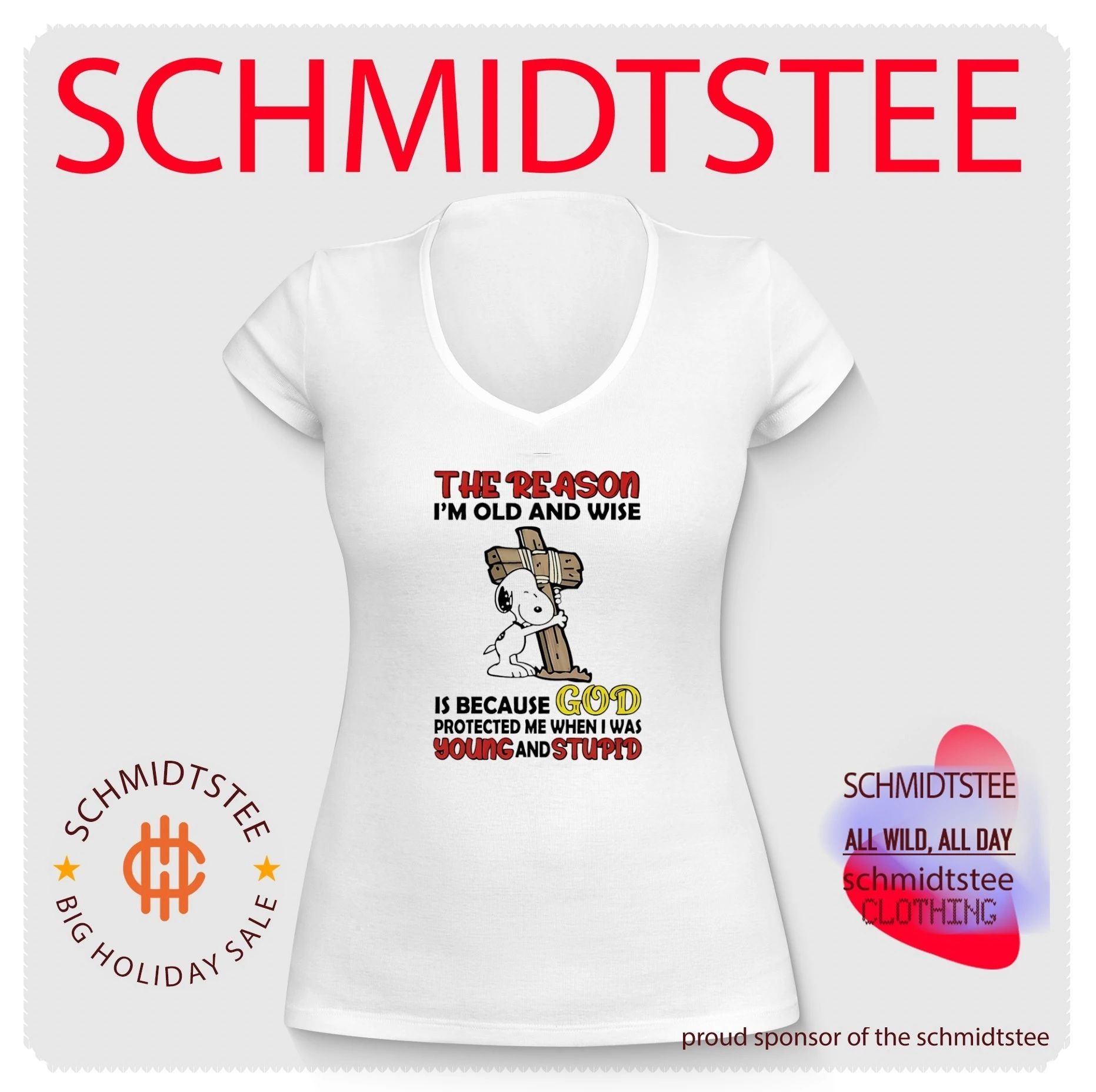 The reason I’m old and wise is because GOD protected me Snoopy shirt