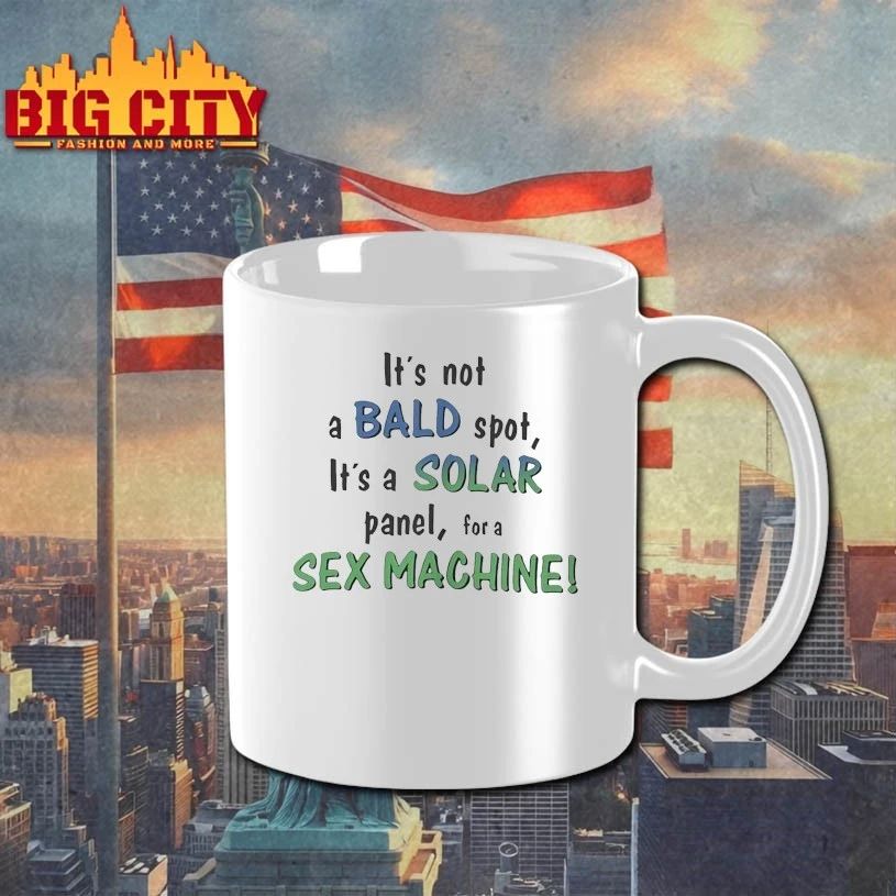 It’s Not a Bald Spot It’s a Solar Panel for a Sex Machine t-shirt